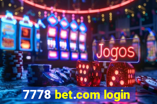 7778 bet.com login